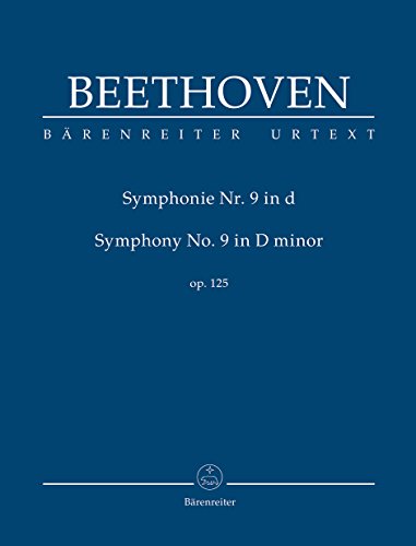 Sinfonie Nr. 9 d-Moll op. 125 (mit Schlusschor "An die Freude"). Studienpartitur von Baerenreiter Verlag
